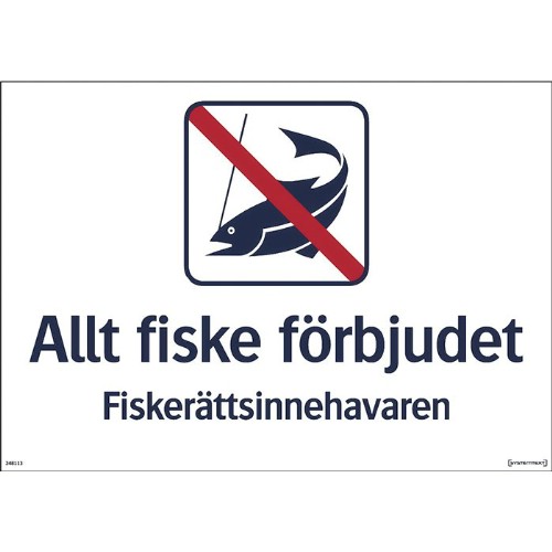 Skylt allt fiske förbjudet